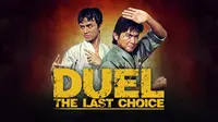 Nonton Duel The Last Choice (Dok.Vidio)