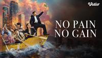 Sinopsis No Pain No Gain Drama China Terbaru di Vidio, Strategi Bangkrut Jadi Jalan Sukses