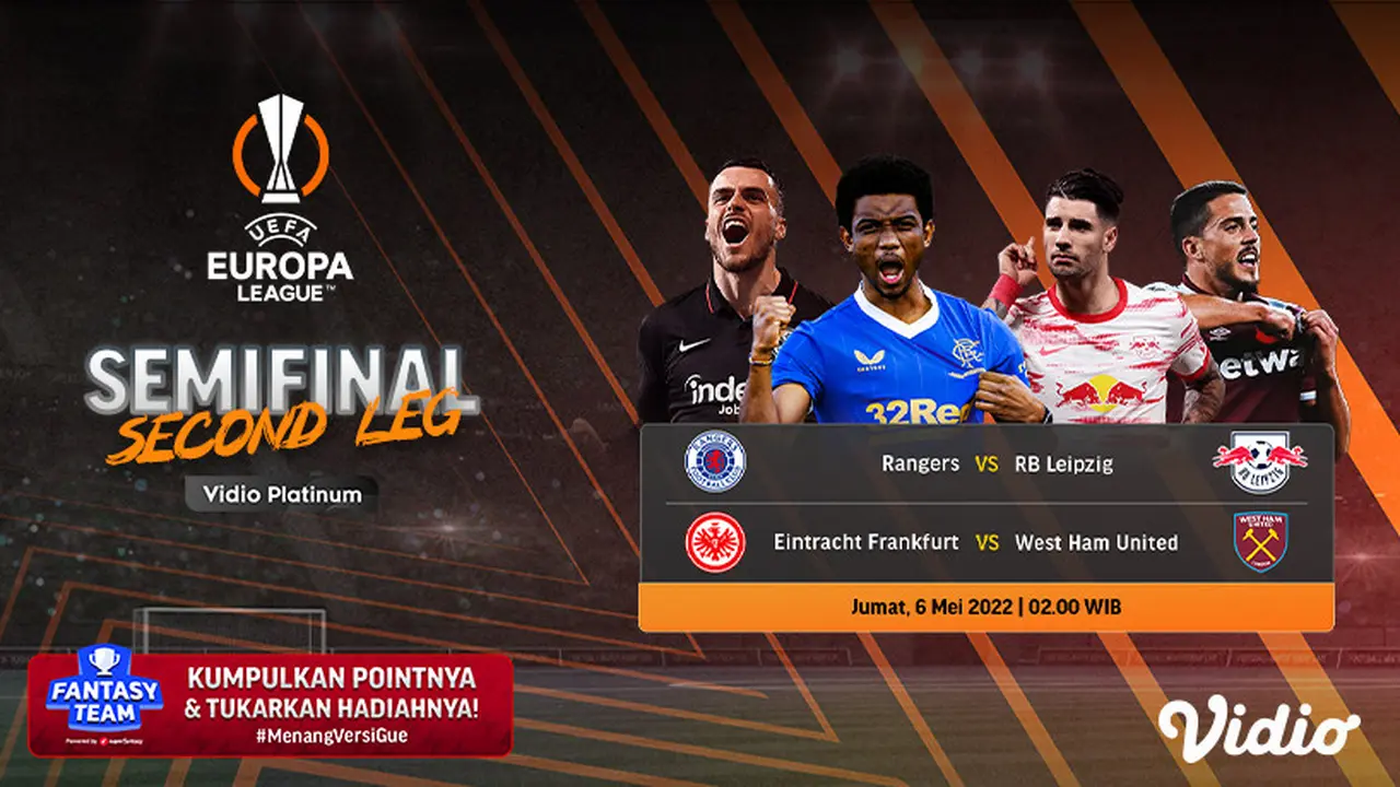 Link Live Streaming Liga Europa 2021/2022 Semifinal Leg Kedua di Vidio, Jumat 6 Mei 2022