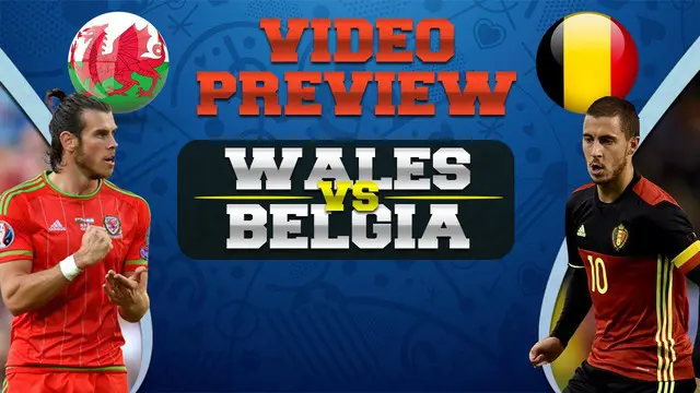 Video preview babak perempat final Piala Eropa 2016 antara Wales vs Belgia yang akan berlangsung pada Sabtu dinihari (2/7/2016) nanti.
