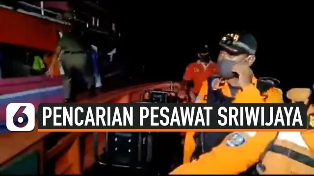 Tim SAR lakukan pencarian pesawat komersil Sriwijaya Air yang hilang kontak di kawasan perairan. Pesawat hilang kontak Sabtu (9/1) siang pukul 14.40 WIB.