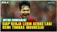Dipanggil ke Timnas Indonesia Lagi, Witan Sulaeman Siap Kerja Keras!