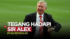 Berita video aktor Hollywood, Ryan Reynolds, terlihat tegang saat menghadapi mantan manajer MU (Manchester United), Sir Alex Ferguson, dalam sebuah konten video promosi.