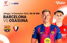 Saksikan Live Streaming La Liga Pekan ke-16: Barcelona vs Osasuna, Tonton di Vidio