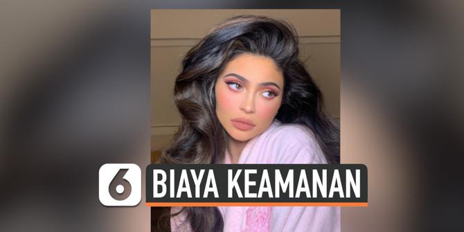 VIDEO: Kylie Jenner Habiskan Rp 5,6 Miliar Setiap Bulan Untuk Keamanan