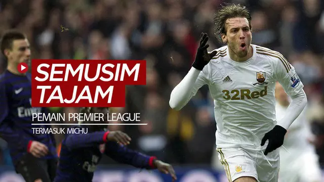 VIDEO: Michu dan 6 Pemain di Premier League yang Tajam Hanya untuk 1 Musim