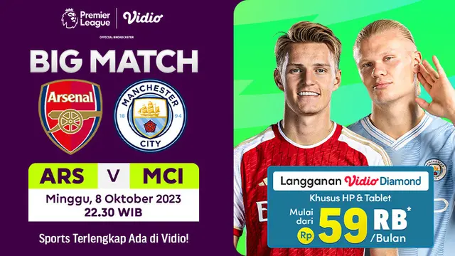 Link Live Streaming Premier League 23/24 Big Match: Arsenal vs Man City