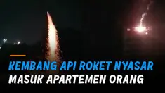 Para pemuda itu tertawa, seolah tak percaya kembang api bisa tepat masuk ke apartemen.
