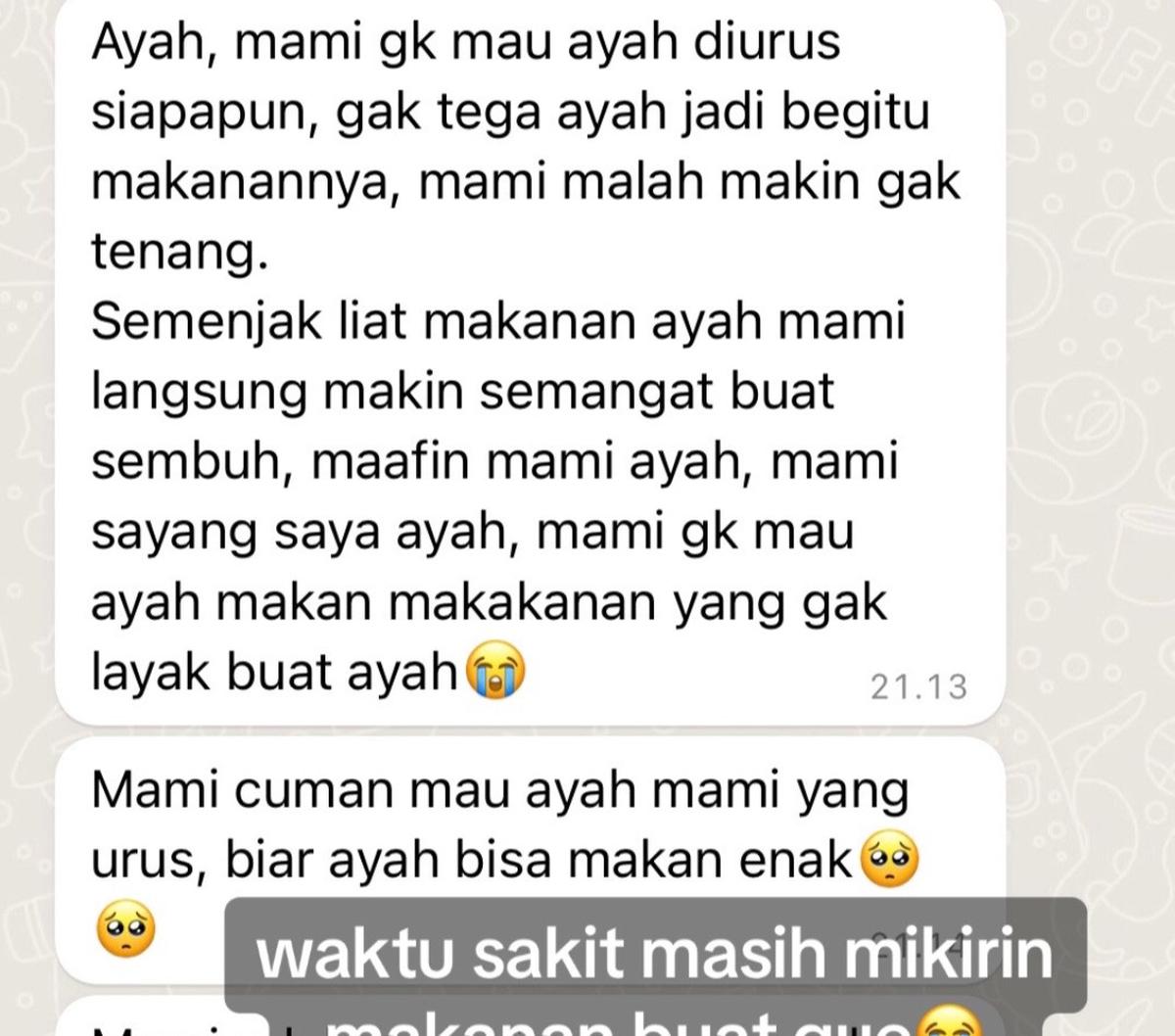 "Ga tega ayah jadi begitu makanannya. Mami malah makin ga tenang. Maafin mami ayah, mami sayang ayah," tulis Manda di pesan singkat terakhirnya sebelum berpulang.