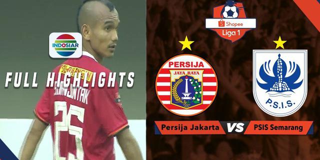 VIDEO: Highlights Liga 1 2019, Persija Vs PSIS 2-1