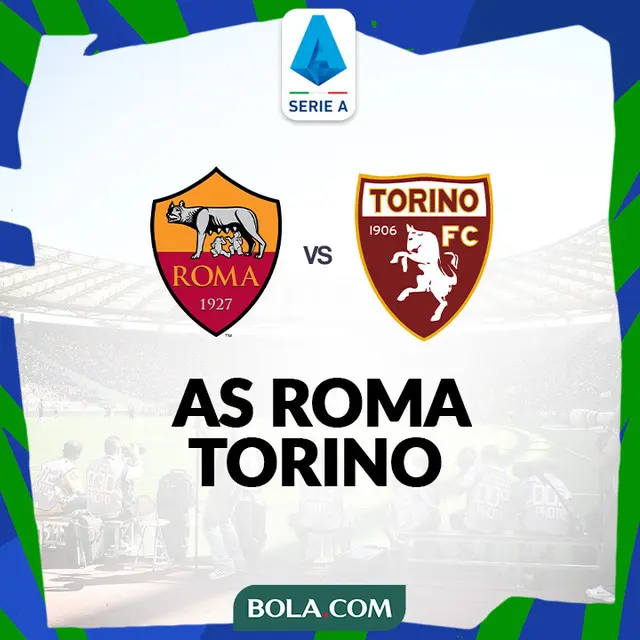Liga Italia - AS Roma Vs Torino