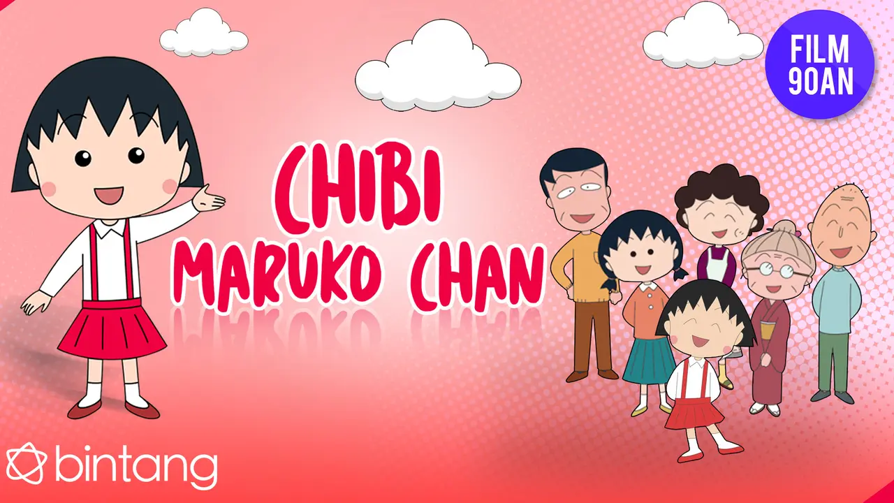 [Bintang] Film 90-an, Chibi Maruko Chan Si Pemalas yang Disayang Kakek