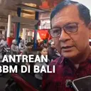 Antrean BBM di Bali Mengular, Ini Upaya Pemerintah Mengatasinya
