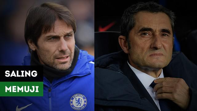 Sebelum Laga Bigmatch di Liga Champions antara Chelsea Vs Barcelona, Kedua Pelatih masing - masing klub saling melempar pujian dan mengagumi lawannya.