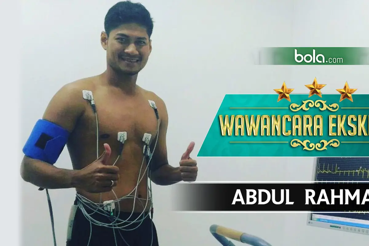 Wawancara Eksklusif : Abdul Rahman (Bola.com/Grafis:Rudi Riana)