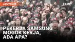 Pekerja Samsung Electronics di Korea Selatan memulai aksi mogok tiga hari pada hari Senin setelah negosiasi dengan manajemen mengenai upah dan tunjangan menemui jalan buntu. Serikat pekerja dan manajemen telah mengadakan serangkaian negosiasi sejak a...