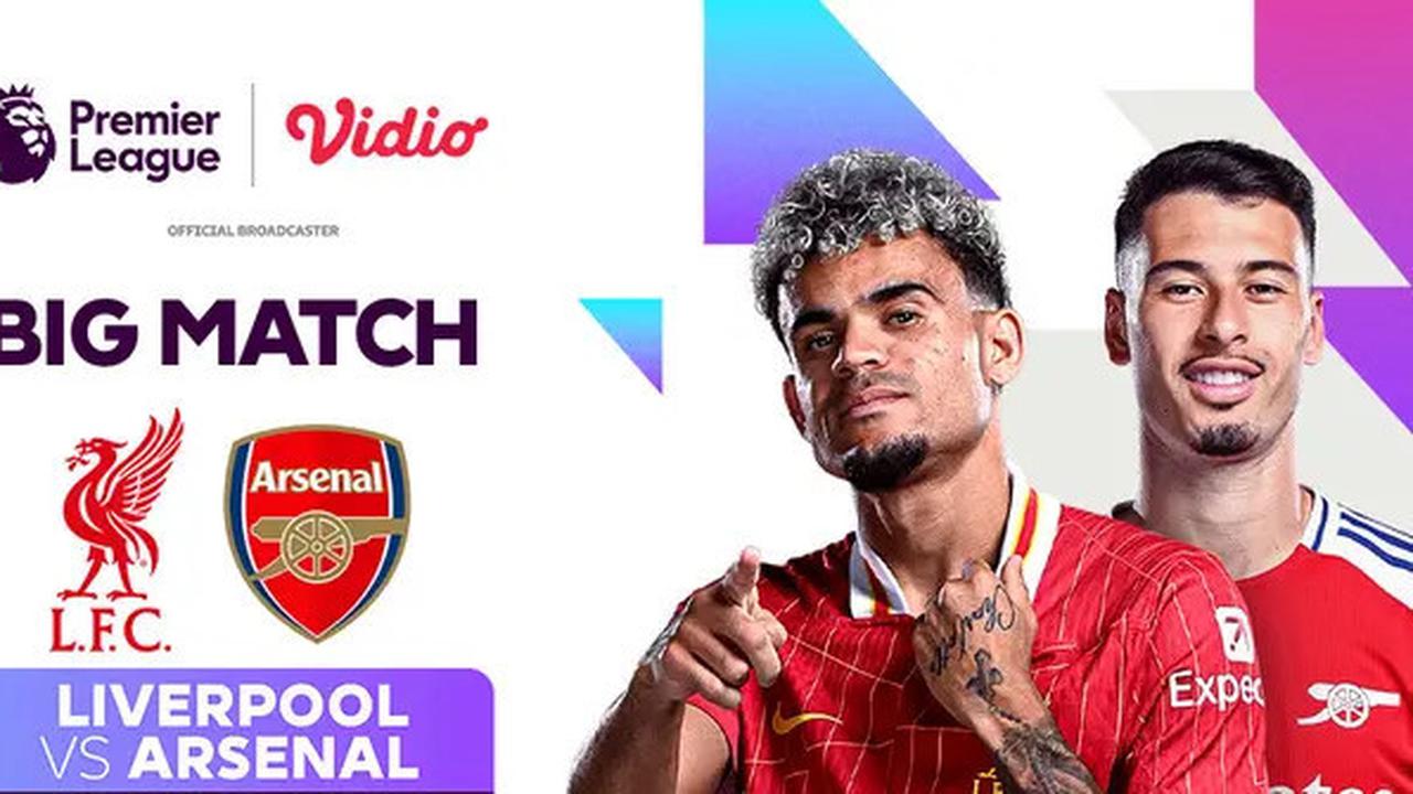 Jadwal Siaran Langsung Big Match Liga Inggris: Liverpool Vs Arsenal