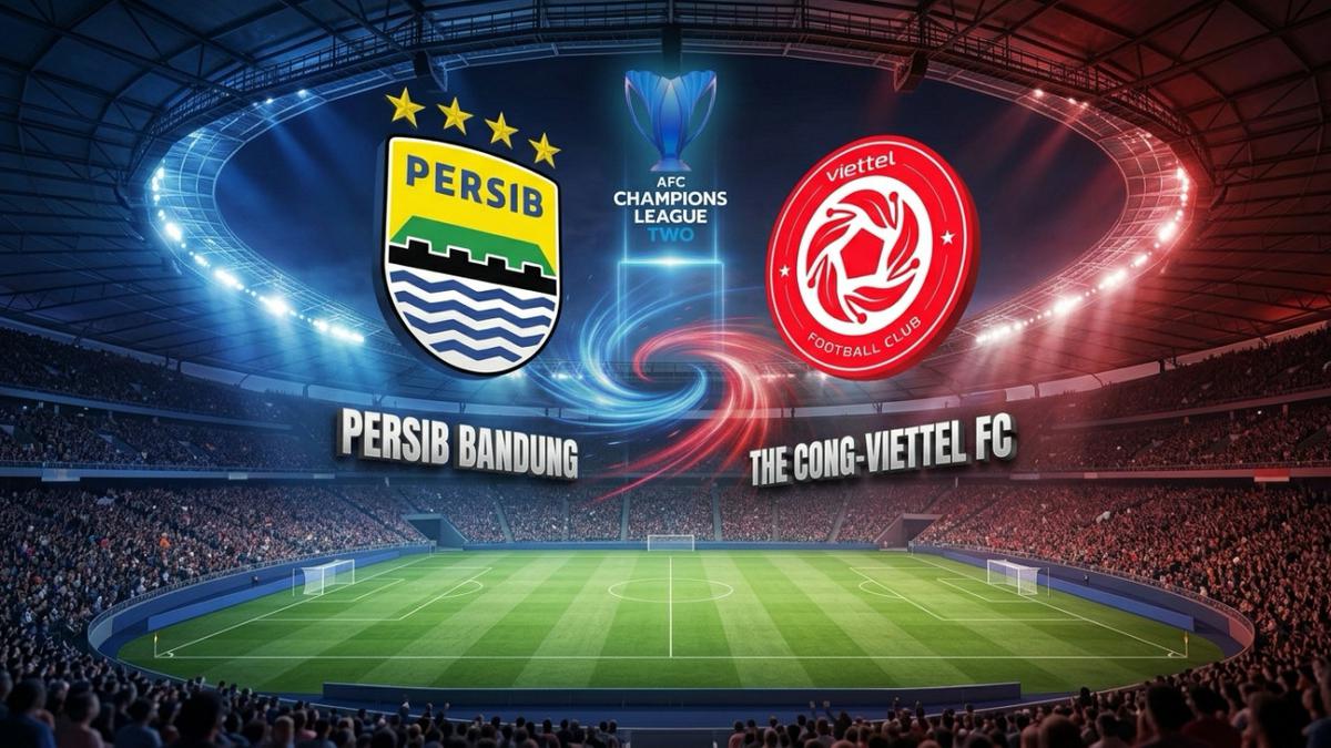 Prediksi Persib Bandung Vs The Cong Viettel di ACL 2 2026/2027: Ambisi Pertahankan Posisi Puncak