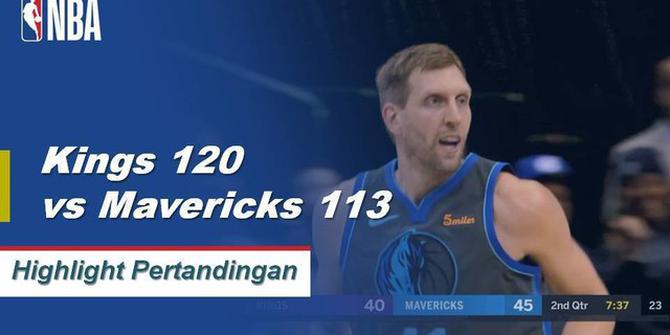 Cuplikan Hasil Pertandingan NBA : Kings 120 VS Mavericks 113