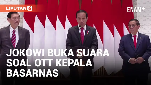 Kepala Basarnas Tersangka Suap, Jokowi: Hormati Hukum