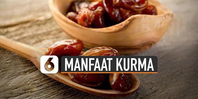 VIDEO: Manfaat Kurma Sebagai Menu Buka Puasa