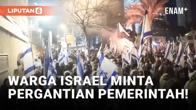 Ribuan Demonstran Tuntut Pengunduran Pemerintah Israel Saat Ini