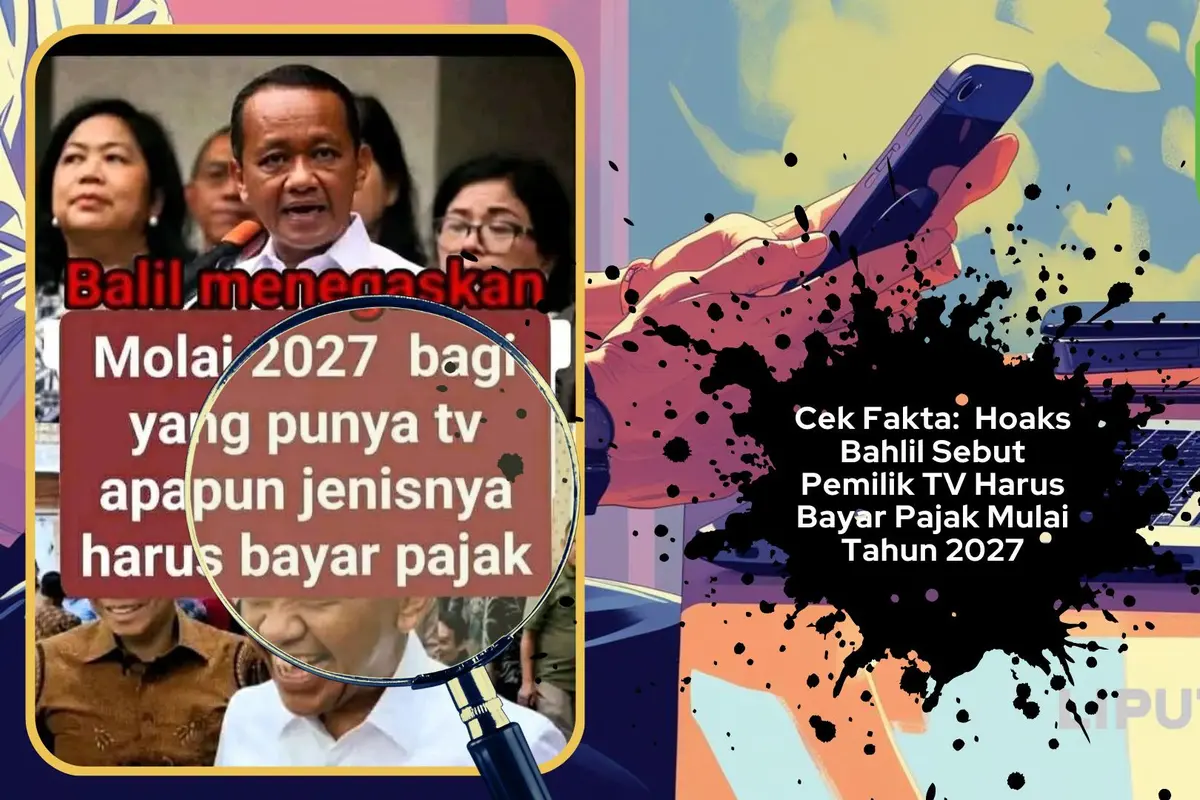 Cek Fakta Bahlil sebut pemilik tv harus bayar pajak mulai tahhun 2027