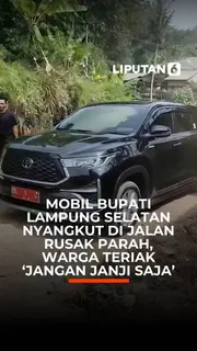 Mobil Bupati Lampung Selatan Nyangkut di Jalan Rusak Parah, Warga Teriak 'Jangan Janji Saja'