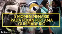5 Momen Menarik pada Pekan Pertama Olimpiade Rio 