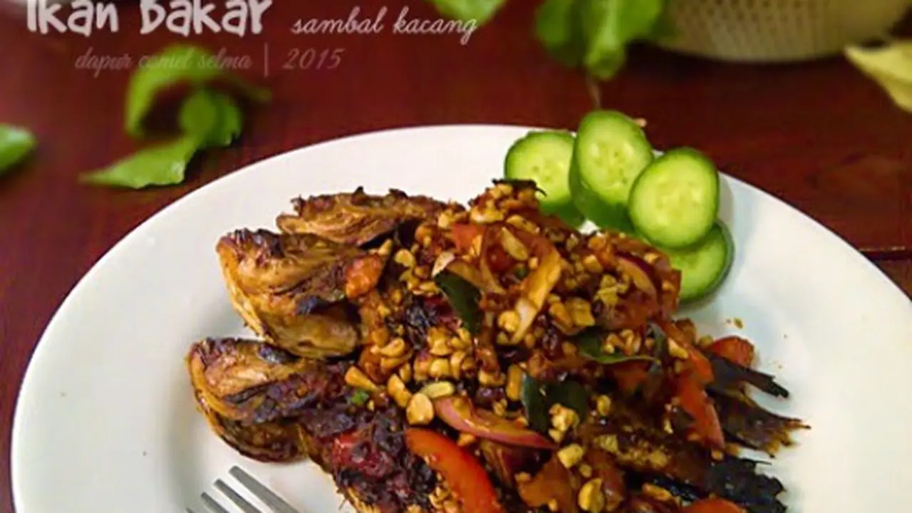 Menu Maksi: Ikan Bakar Sambal Kacang