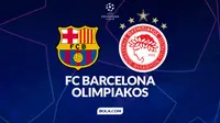 Cover prediksi Barcelona vs Olimpiakos - Champions League. (Bola.com/Gregah Nurikhsani)