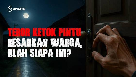 Teror Ketok Pintu Resahkan Warga Pemukiman, Ulah Siapa Ini?