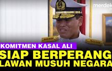 VIDEO: Janji Kasal Muhammad Ali, Siap Berperang Lawan Musuh Rugikan Negara