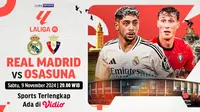 Link Siaran Langsung Liga Spanyol: Real Madrid vs Osasuna di Vidio