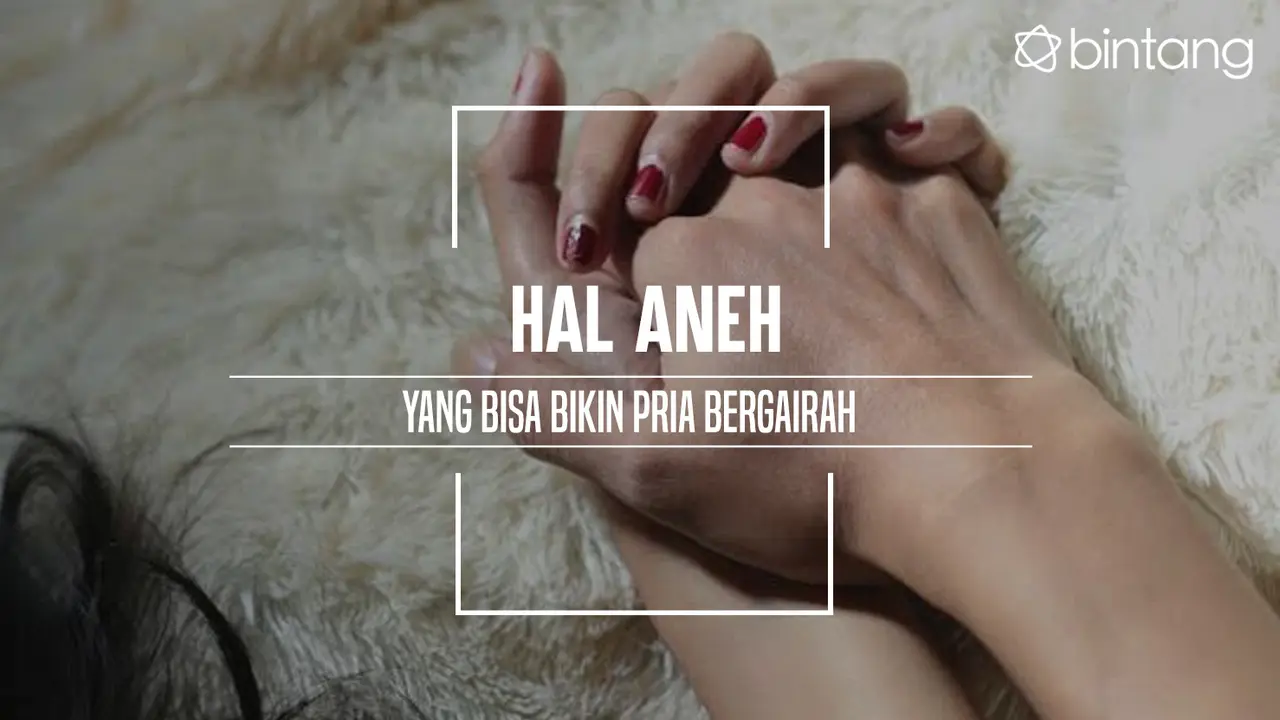 Hal yang bisa bikin pria bergairah. (Foto: Deki Prayoga, Digital Imaging: M. Iqbal Nurfajri/Bintang.com)