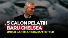 Berita Motion grafis daftar 5 pelatih yang kini berstatus tanpa klub, yang bisa gantikan posisi Graham Potter sebagai Pelatih Chelsea. Salah satunya Zinedine Zidane sebagai rekomendasinya.