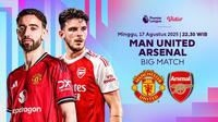 Live Streaming Premier League 2025 MU vs Arsenal Eksklusif di Vidio. (Dok. vidio.com)
