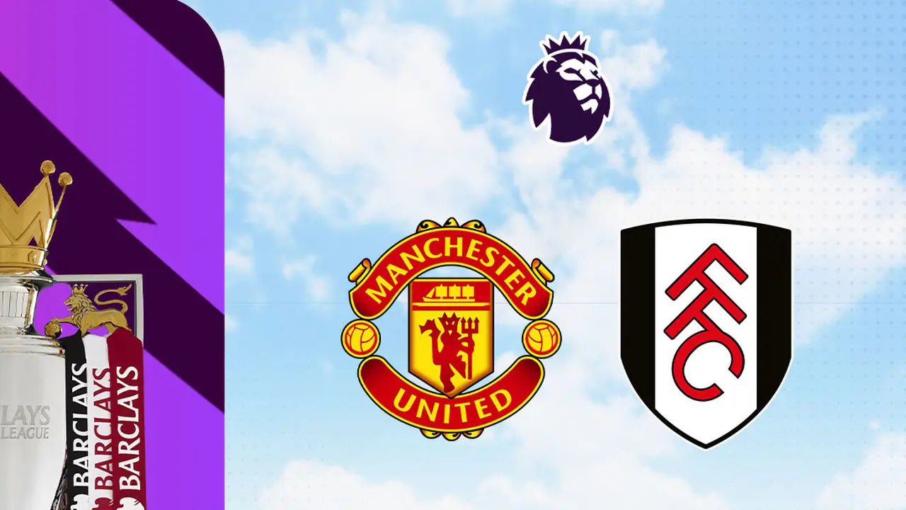 Liga Inggris - MU Vs Fulham