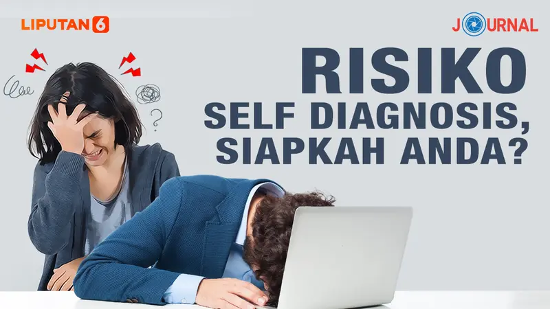 Journal: Risiko Self Diagnosis, Siapkah Anda?