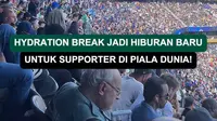 Jurnalis KLY Sports, Hery Kurniawan, mengabadikan suasana unik saat hydration break pada sejumlah pertandingan Piala Dunia 2026 di Amerika Serikat. Jeda pertandingan yang diberikan untuk membantu pemain menghadapi cuaca panas justru menjadi hiburan baru bagi suporter. Ribuan penonton memanfaatkan momen tersebut untuk bernyanyi, berjoget, melakukan wave, hingga meneriakkan yel-yel yang membuat atmosfer stadion semakin semarak. (KLY Sports/Hery Kurniawan)
