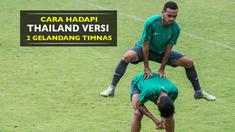 Video 2 gelandang Timnas Indonesia, Rizky Pora dan Bayu Pradana, yang mengungkapkan cara menghadapi Thailand leg I Final Piala AFF 2016.