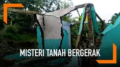 Fenomena tanah bergerak terjadi di Banyumas dan merusak puluhan rumah. Warga diimbau untuk meninggalkan rumahnya masing-masing.