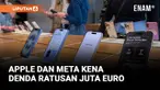Pengawas Uni Eropa mendenda Apple dan Meta sebesar ratusan juta euro pada hari Rabu karena mereka meningkatkan penegakan aturan persaingan digital blok 27 negara tersebut.
