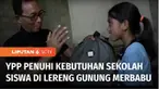 Terus berbagi dan tiada henti, Yayasan Pundi Amal Peduli Kasih dan kepedulian pemirsa penuhi kebutuhan sekolah, seperti tas, buku, bagi siswa di Desa Timboa Lereng Gunung Merbabu. Karena kemiskinan anak-anak di desa ini sulit mengakses pendidikan den...