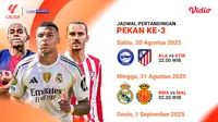 Jadwal Pekan 3 LaLiga 2025/2026: Saksikan Hanya di Vidio