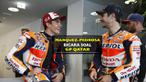 Duo pebalap Honda Repsol, Mac Marquez dan Dani Pedrosa, ungkap keistimewaan MotoGP seri pertama di Qatar.