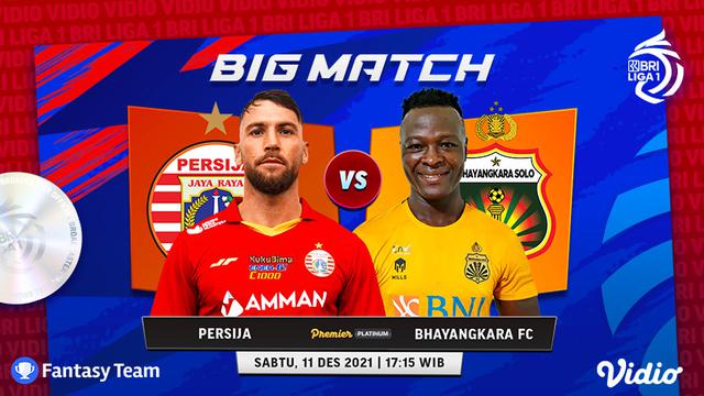 Live Streaming Big Match BRI Liga 1 : Persija Jakarta Vs Bhayangkara FC di Vidio