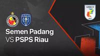Semen Padang Vs PSPS Riau Live Streaming di Vidio. (dok. Vidio)