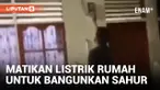 Bangunkan Sahur, Seorang Pemuda Matikan Listrik Rumah Warga