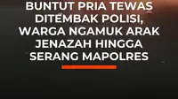 Sekelompok warga menggeruduk Mapolres Sumba Barat, NTT, pada Selasa (15/9/2026), sebagai bentuk protes atas penembakan polisi terhadap seorang terduga pelaku pencurian ternak.

Mereka membawa jenazah ke halaman Polres. Sejumlah orang juga terlihat membawa parang dan merusak fasilitas di lingkunga...